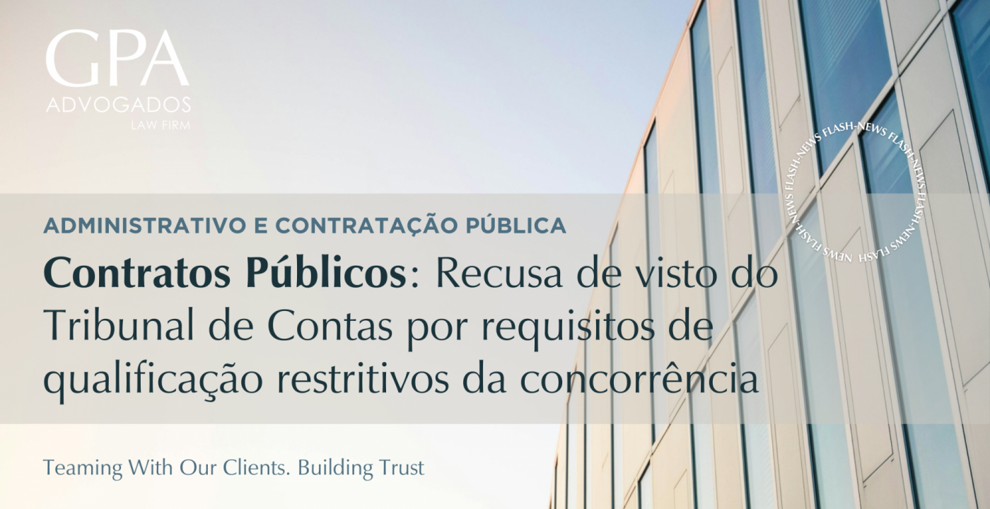 Contratos Públicos: Recusa de visto do Tribunal de Contas por requisitos de qualificação restritivos da concorrência