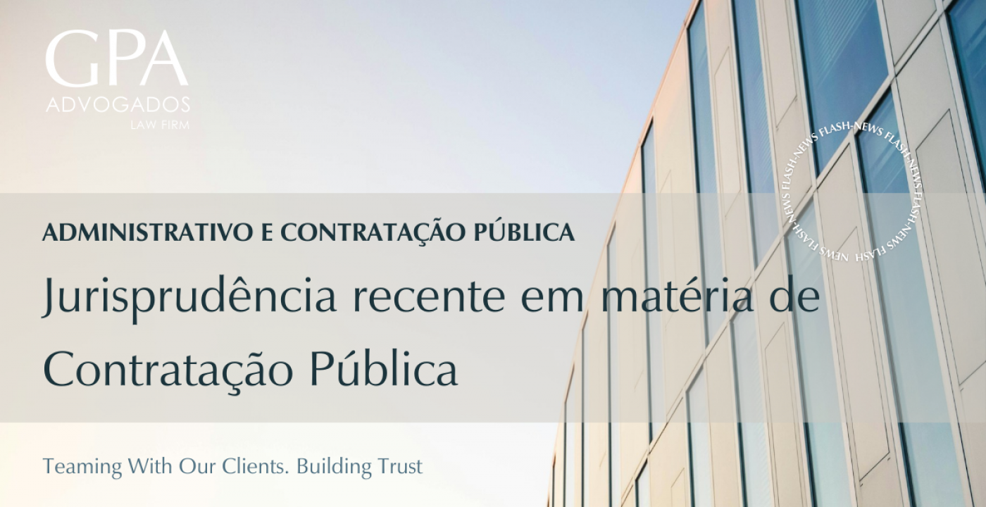 Jurisprudência recente Administrativo e Contratação Pública